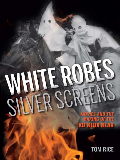 Title details for White Robes, Silver Screens by Tom Rice - Available